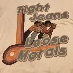 Graphics Tight Jeans Loose Morals Retro Tee Shirt